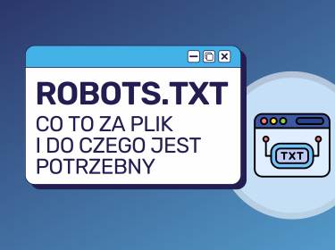 Grafika z napisem: robots.txt – co to za plik i do czego jest potrzebny