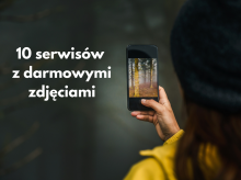 10 serwisów z darmowymi zdjęciami